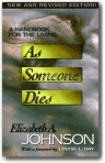 As Someone Dies: A Handbook for the Living, Elizabeth A. Johnson