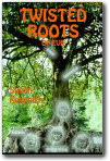 twisted roots of evil, susan kesegich